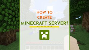 How to create Minecraft Server?